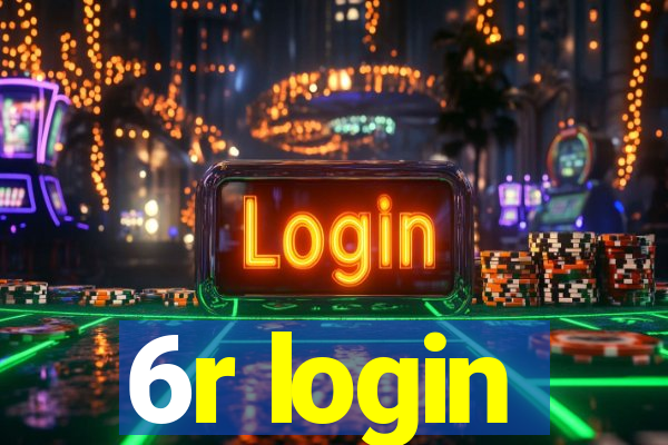 6r login